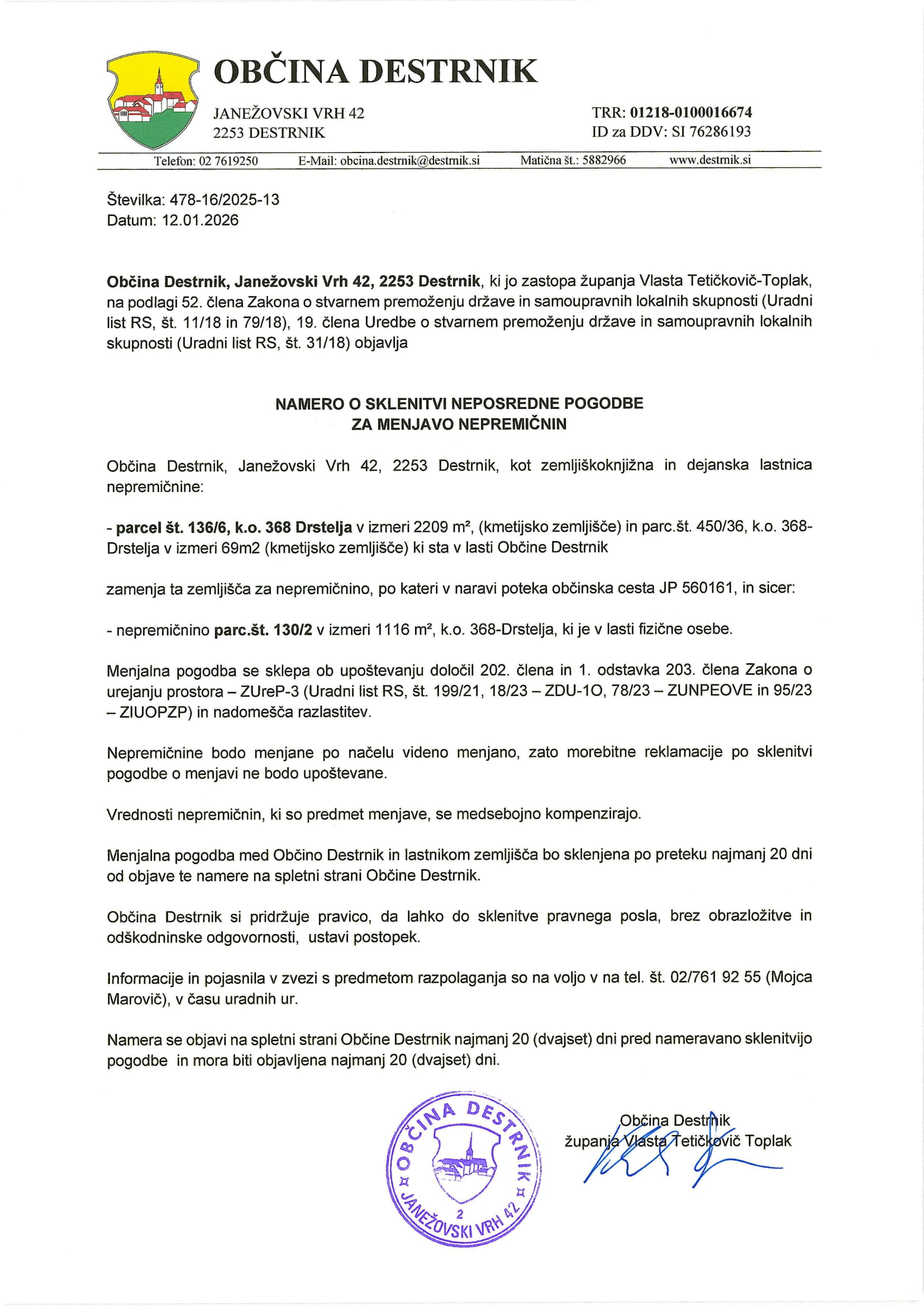 Namera o sklenitvi neposredne pogodbe za menjavo nepremičnik k.o. Drstelja-1